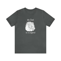 My Dad is a Legend Jersey Short Sleeve Tee