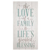 10" X 1.5" X 20" "The Love Of A Family Is A Life'S Greatest Blessing" Wall Art