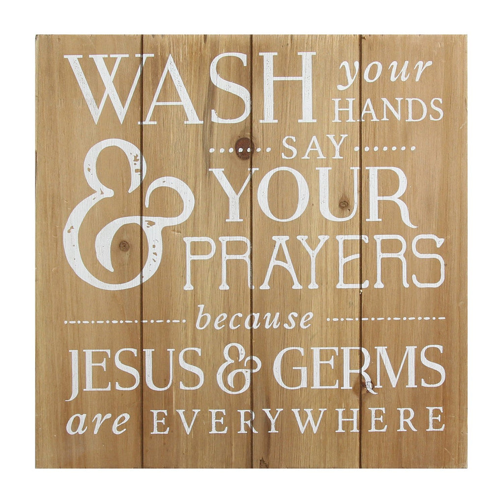 12" X 0.75" X 12" Natural Wood Wash Your Hands, Say Your Prayers Bath Wall Art