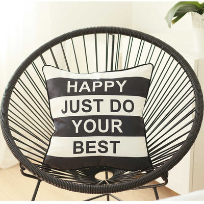 Black and White Happy Just Do Your Best Throw Pillow Cove