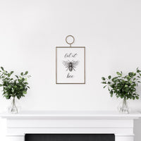 Gold Metal Framed Let It Bee Wall Art