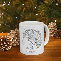 Dragon Head 'My Dad is a Legend' on Ceramic Mug 11oz